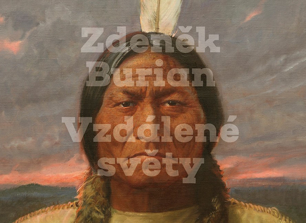 Zdeněk Burian: Vzdálené světy, European Arts