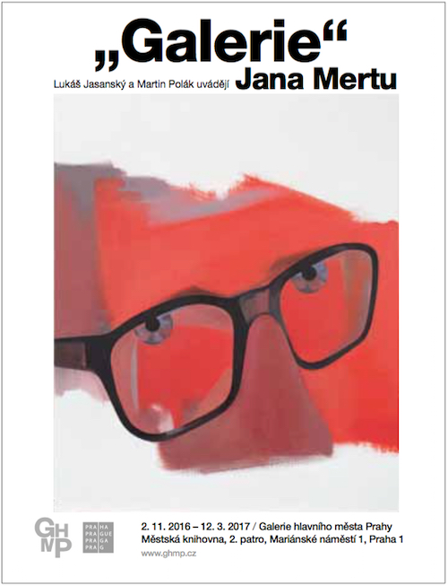 Jan Merta: Galerie, 2016
